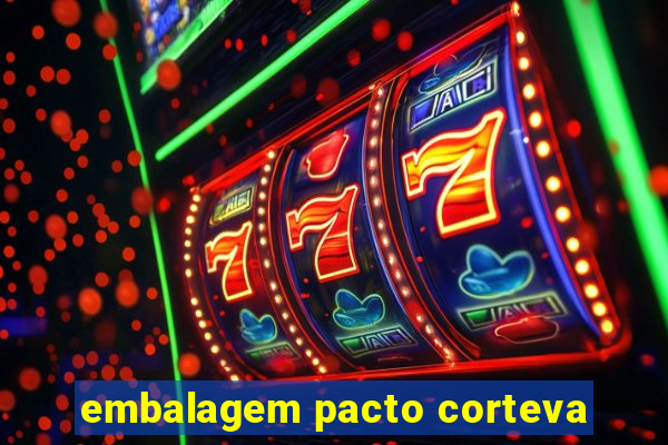 embalagem pacto corteva